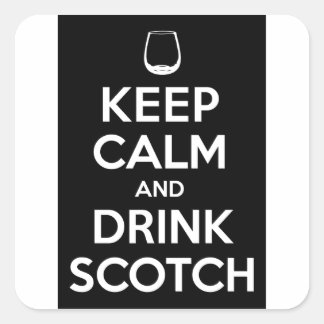 Keep Calm and Drink Scotch Square Sticker
