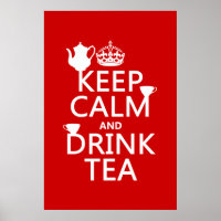 Keep Calm and Drink Tea - All Colours