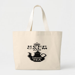Keep Calm and Drink Tea Large Tote Bag