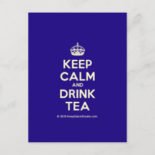 Keep Calm and Drink Tea Postcard