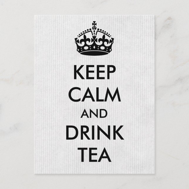 Keep Calm and Drink Tea White Natural Kraft Paper Postcard (Front)