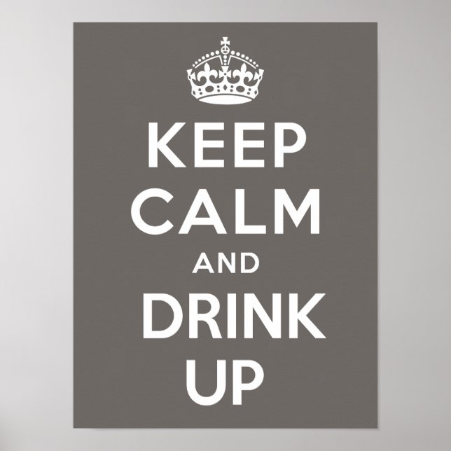 Keep Calm And Drink Up Poster - Cocoa (Front)