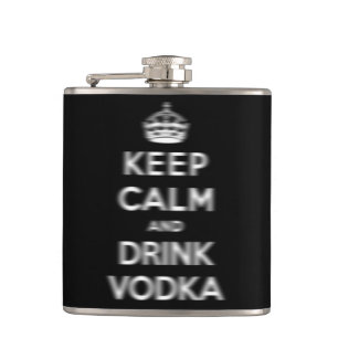 Keep calm and drink vodka hip flask