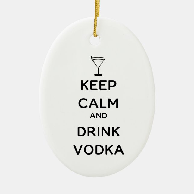 Keep Calm and Drink Vodka with Custom Text Ceramic Tree Decoration (Front)