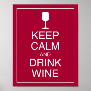 Keep Calm and Drink Wine Art Poster Print