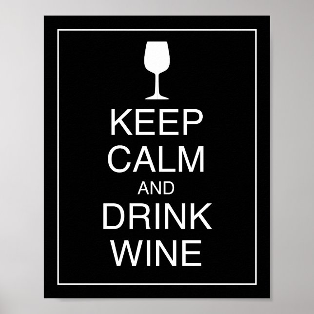 Keep Calm and Drink Wine Art Poster Print (Front)
