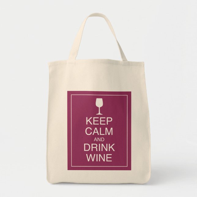 Keep Calm and Drink Wine - Bottle Grocery Tote Bag (Front)