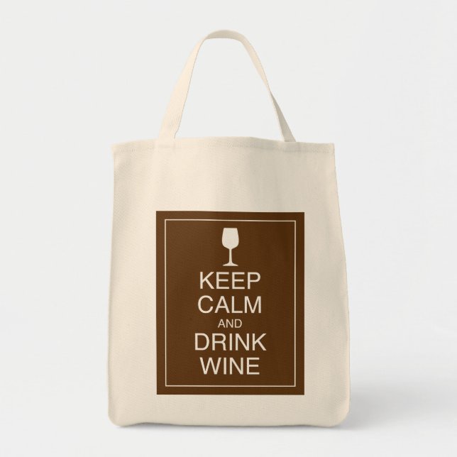Keep Calm and Drink Wine - Bottle Grocery Tote Bag (Front)