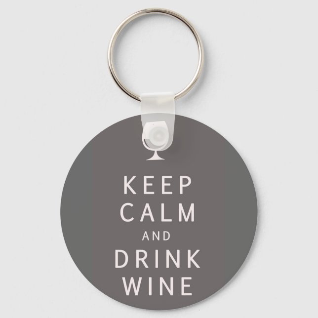 Keep Calm and Drink Wine Key Ring (Front)