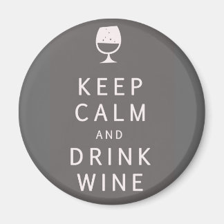Keep Calm and Drink Wine Magnet
