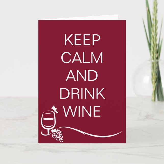 Keep Calm and Drink Wine Quote with Grapes Card (Front)