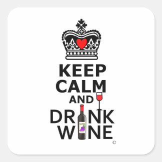 Keep Calm and Drink Wine Square Sticker