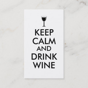 Keep Calm and Drink Wine Wine Lover Custom Business Card