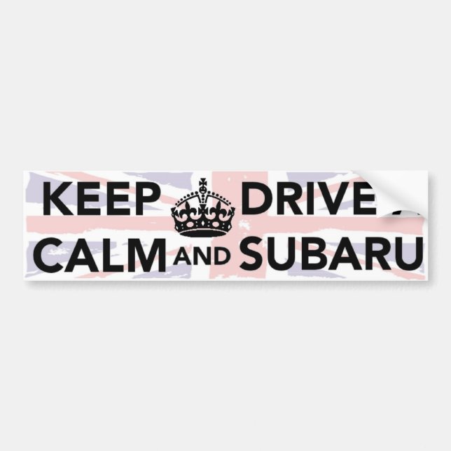 Keep Calm And Drive A Subaru Bumper Sticker (Front)