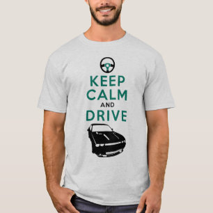 Keep Calm and Drive -Challenger- /version5 T-Shirt