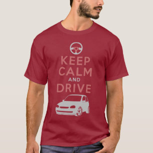 Keep Calm and Drive -Corsa- /version5 T-Shirt