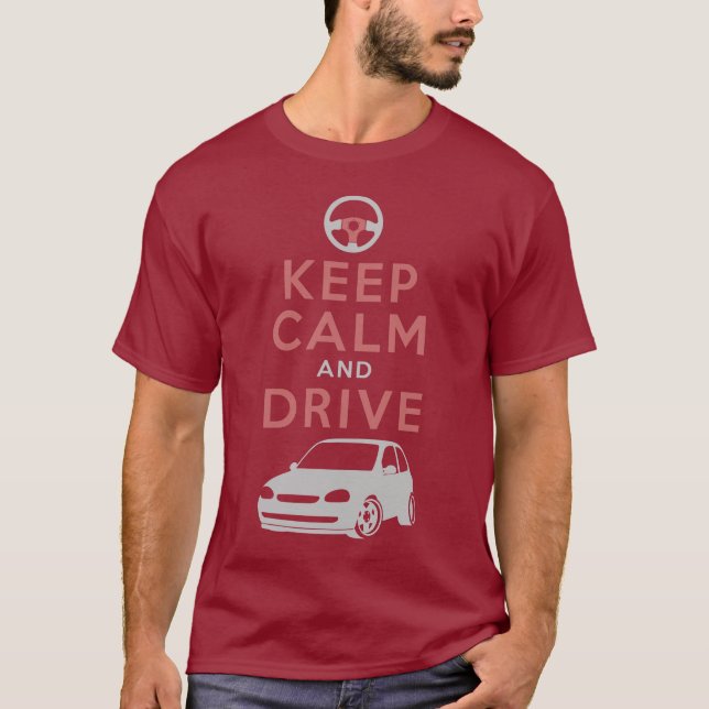 Keep Calm and Drive -Corsa- /version5 T-Shirt (Front)