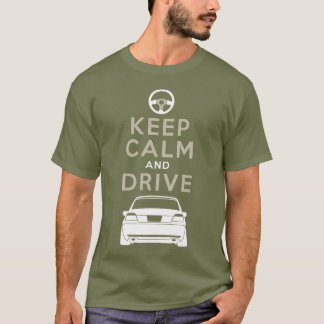 Keep Calm and Drive -E38- /version2 T-Shirt