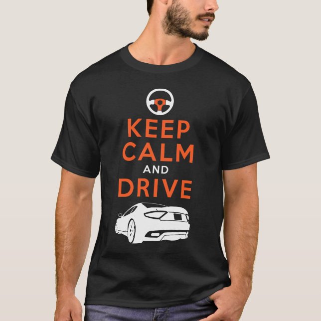 Keep Calm and Drive -GranTurismo- /version4 T-Shirt (Front)
