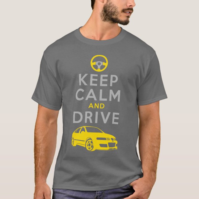 Keep Calm and Drive -Leon- /version2 T-Shirt (Front)