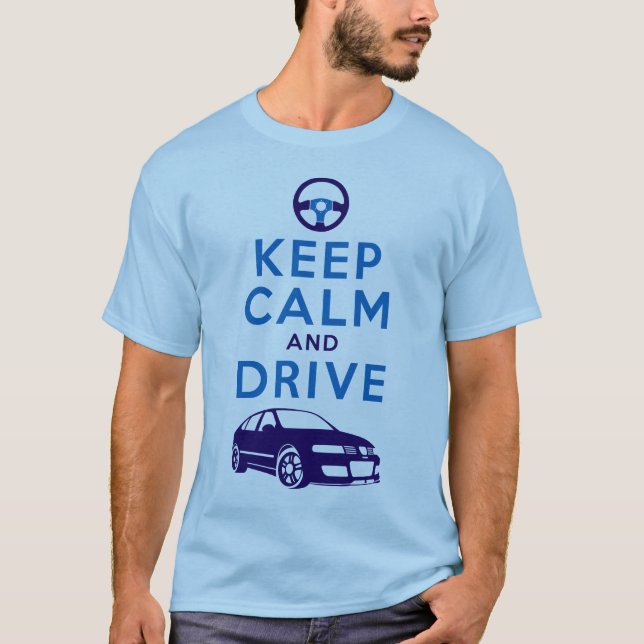 Keep Calm and Drive -Leon- /version4 T-Shirt (Front)