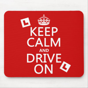 Keep Calm and Drive On (learner) Mouse Mat