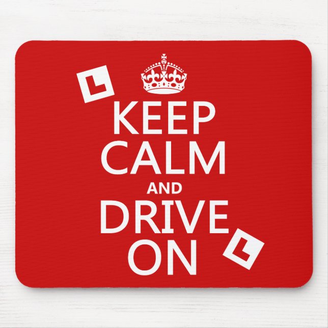 Keep Calm and Drive On (learner) Mouse Mat (Front)
