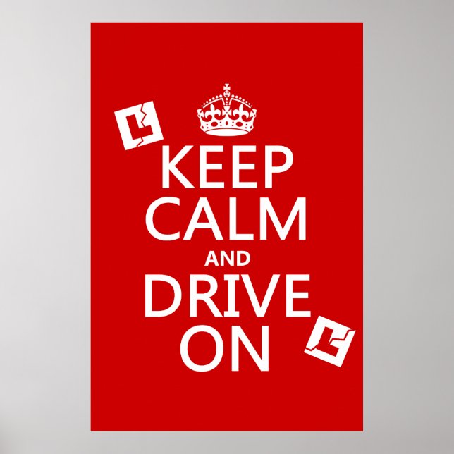 Keep Calm and Drive On (learner) Poster (Front)