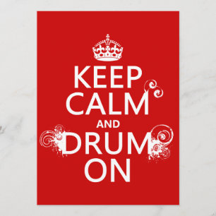 Keep Calm and Drum On (any background colour) Invitation