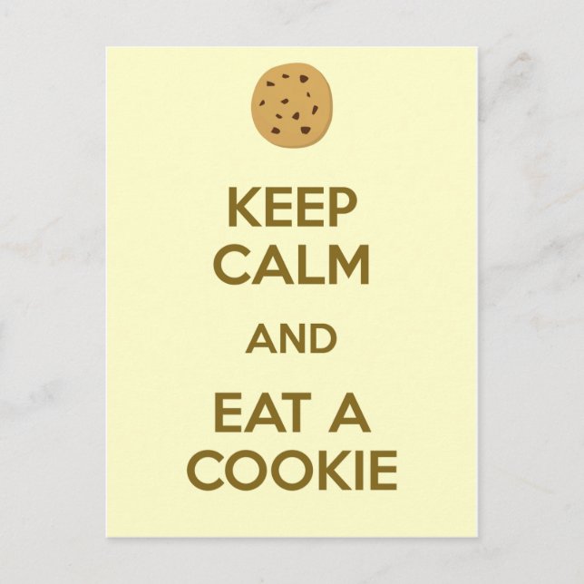 Keep Calm and eat a Cookie Postcard (Front)