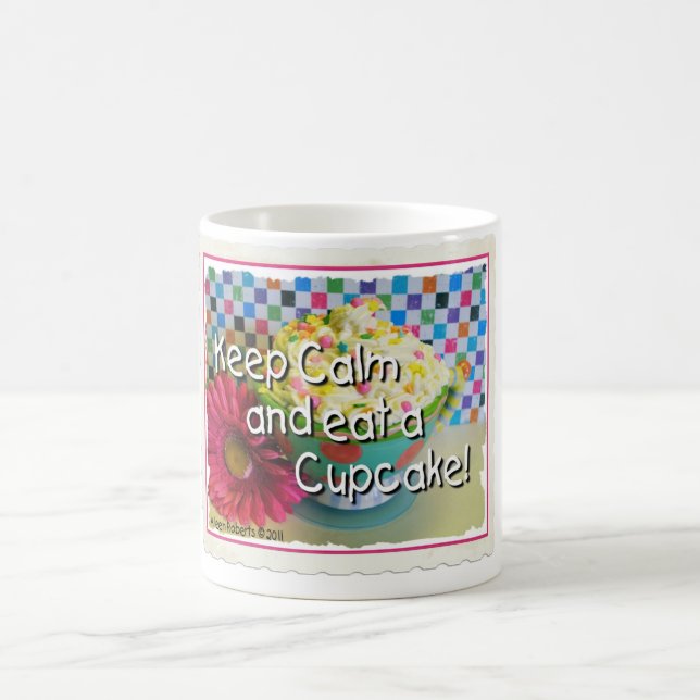 Keep Calm and Eat a Cupcake Coffee Mug (Center)