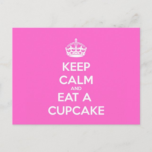Keep Calm and Eat a Cupcake Postcard (Front)
