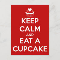 Keep Calm and Eat A Cupcake Red