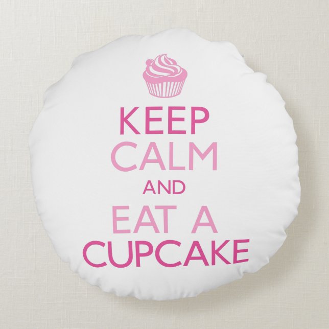 Keep Calm and Eat A Cupcake Round Cushion (Back)