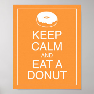 Keep Calm and Eat a Donut Art Poster Print