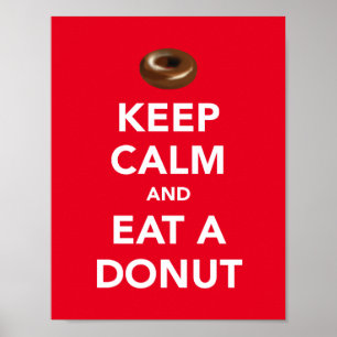 Keep calm and eat a donut poster