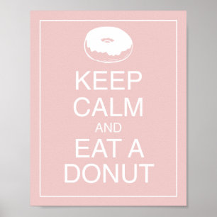 Keep Calm and Eat a Doughnut Art Poster Print