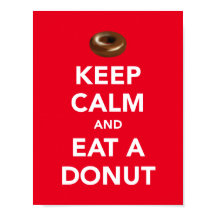 Keep calm and eat a doughnut