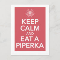 KEEP CALM AND EAT A PIPERKA