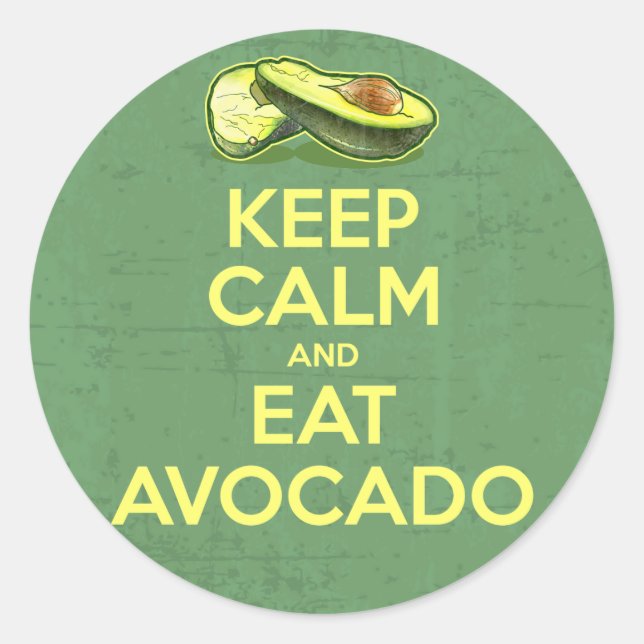 Keep Calm And Eat Avocado Classic Round Sticker (Front)