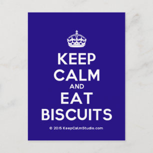 Keep Calm and Eat Biscuits Postcard