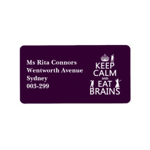 Keep Calm and Eat Brains (zombies) (any colour) Label