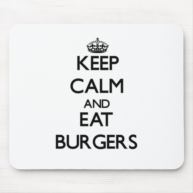 Keep calm and eat Burgers Mouse Mat (Front)