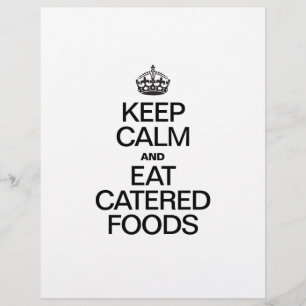 KEEP CALM AND EAT CATERED FOODS FLYER