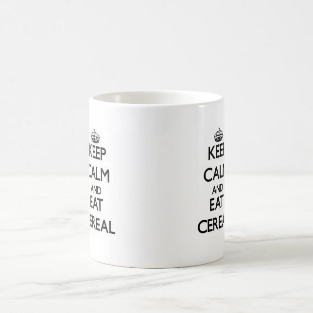 Keep calm and eat Cereal Coffee Mug (Center)