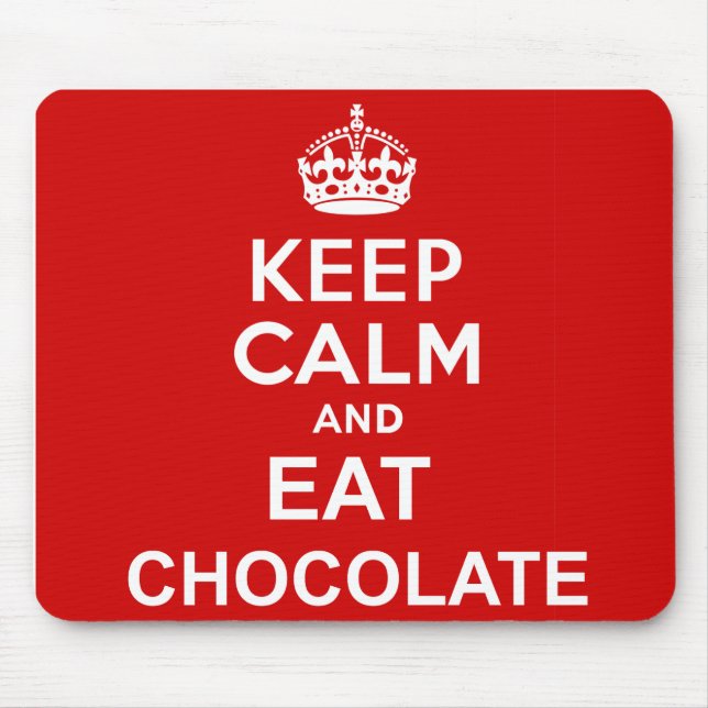 Keep Calm and Eat Chocolate Mouse Mat (Front)