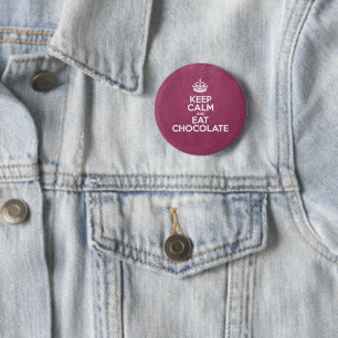 Keep Calm and Eat Chocolate, Pink Leather, Crown 6 Cm Round Badge