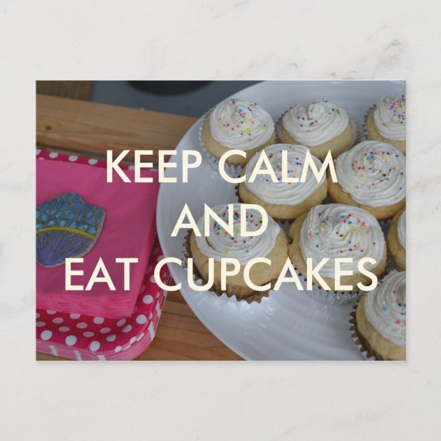 Keep Calm and Eat Cupcakes Postcard (Front)