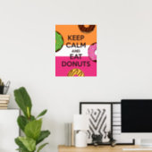 Keep Calm and Eat Doughnuts Poster Print (Home Office)