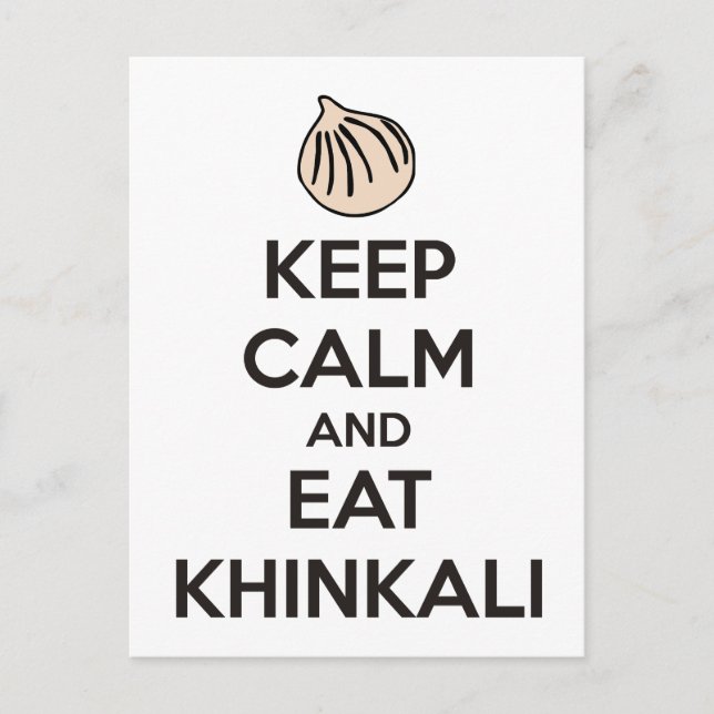 Keep calm and eat khinkali postcard (Front)